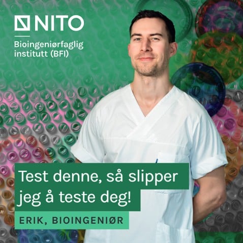Mannlig bioingeniør som smiler. Innfelt tekstblokk i bilde med budskapet "Test denne, så slipper jeg å teste deg."